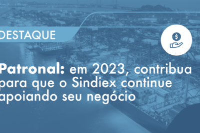 Imagem de Patronal: em 2023, contribua para que o Sindiex continue apoiando seu negócio